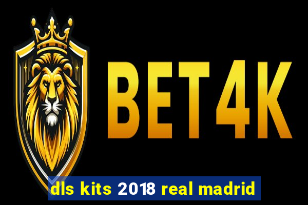 dls kits 2018 real madrid